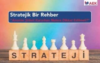 Anonim Şirket kurarken nelere dikkat edilmeli