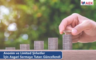 Anonim Şirket Asgari Sermaye Tutarı