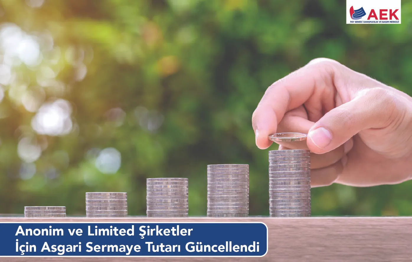 Anonim Şirket Asgari Sermaye Tutarı