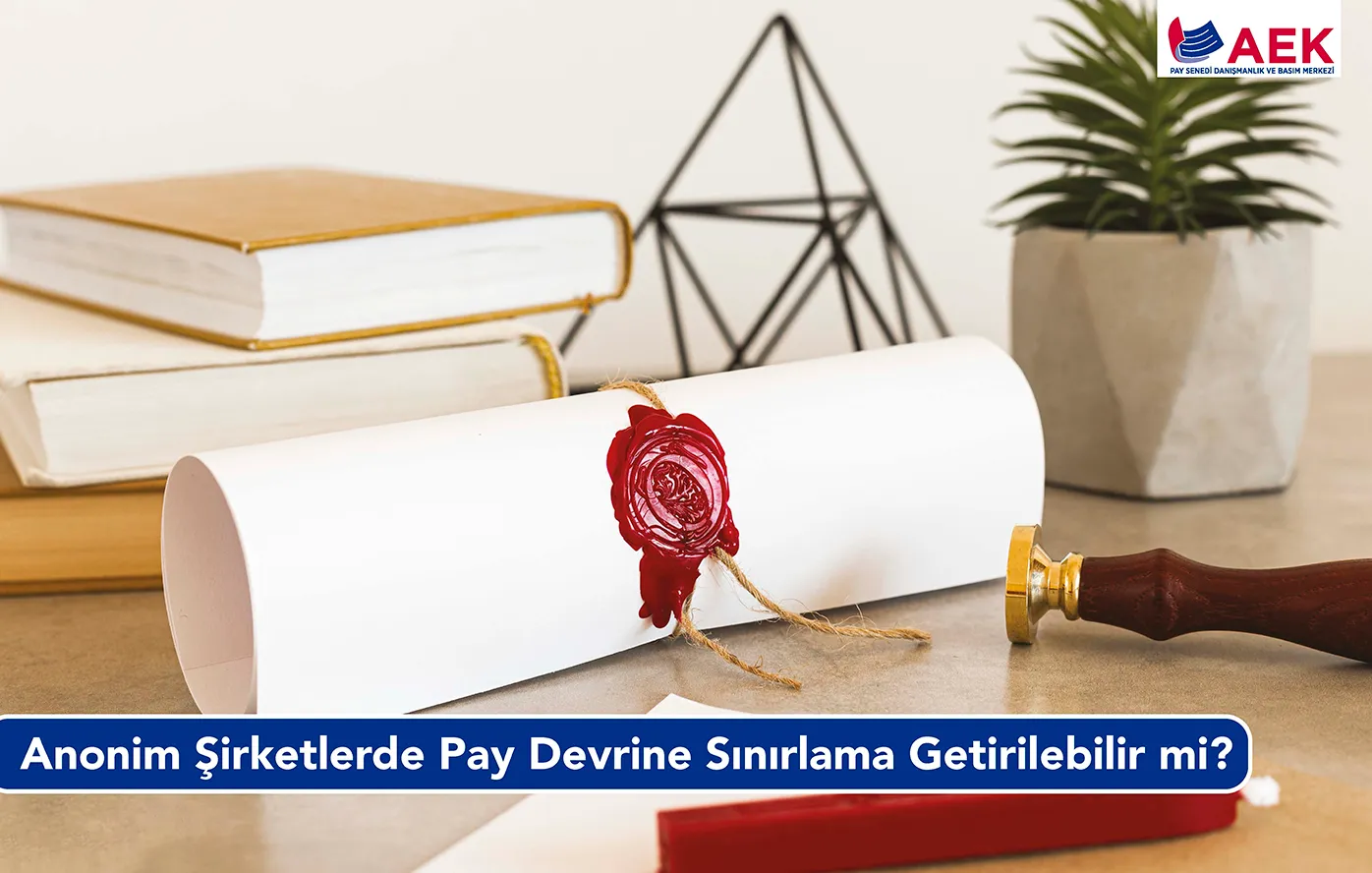 Anonim Şirketlerde Pay Devri